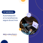 Automatiza la transferencia segura de archivos con Revolution en la nube. Ahorra tiempo, reduce errores y optimiza tu flujo de trabajo empresarial.