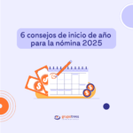 Descubre 6 consejos clave para optimizar la nómina en enero, garantizando el cumplimiento de requisitos fiscales, laborales y de seguridad social.