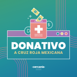 Donativo Cruz Roja Mexicana