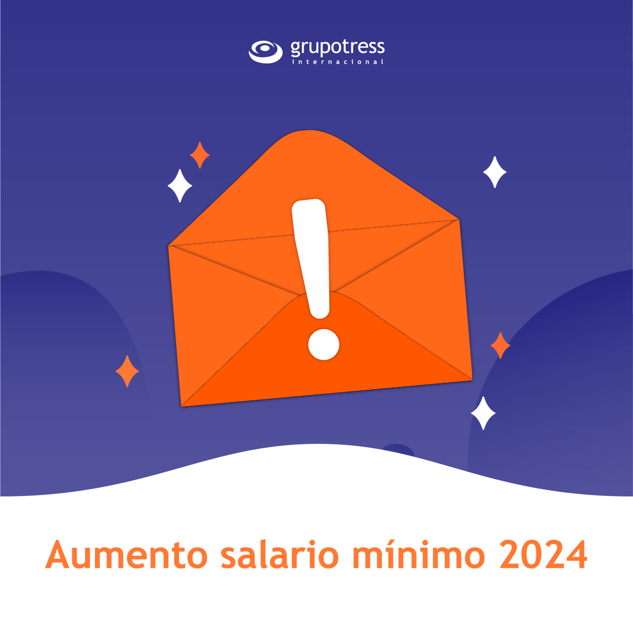 Aumento salario mínimo 2024 Grupo Tress Internacional