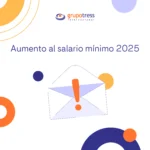 Conoce el aumento al salario mínimo 2025: $278.80 general y $419.88 en Frontera Norte. Vigente desde el 1° de enero.