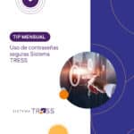 Protege tu empresa con contraseñas seguras en Sistema TRESS. Configura políticas de seguridad y evita accesos no autorizados fácilmente.