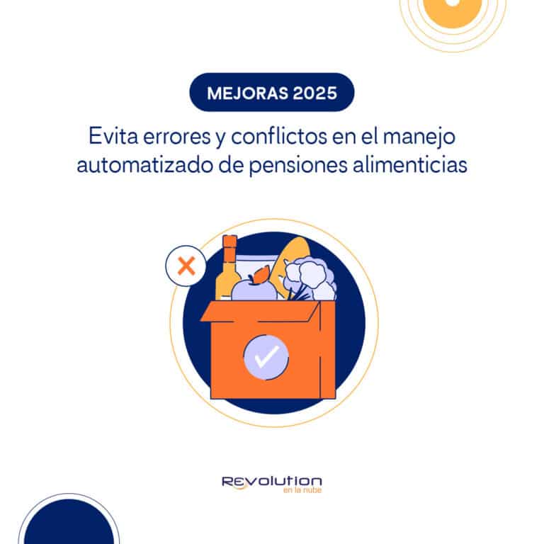 Evita errores y sanciones con el manejo automatizado de pensiones alimenticias en tu nómina usando Revolution en la nube.