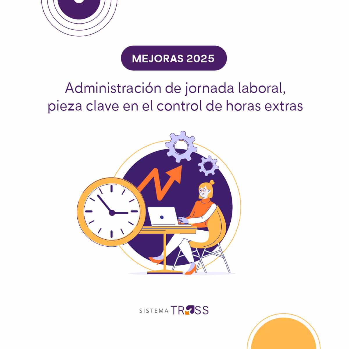 Administración de jornada laboral y control de horas extras