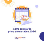 Aprende cómo calcular la prima dominical, evitar errores comunes y cumplir con CFDI 4.0 e IMSS sin complicaciones.