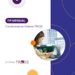 Aprende cómo usar condiciones en Sistema TRESS para filtrar empleados, optimizar reportes y agilizar procesos de nómina en tu empresa.